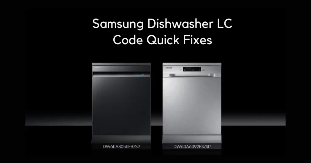 Samsung Dishwasher LC Code